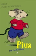 Cover: Pius - Die freche Maus - Gollenstein Verlag