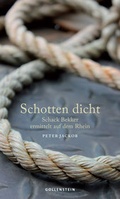 Cover: Schotten dicht - Schack Bekker ermittelt auf dem Rhein - Gollenstein Verlag