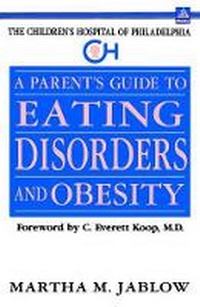 Enlarge image Cover: A Parent's Guide to Eating Disorders and Obesity - Delta (imprint of Dell Publishing)