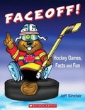 Cover: Faceoff! Hockey Games, Facts and Fun - Scholastic Canada