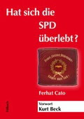 Cover: Hat sich die SPD &uuml;berlebt? - F&ouml;lbach, Dietmar