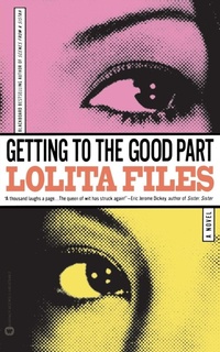 Enlarge image Cover: Getting To The Good Part - Grand Central Publishing