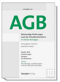 Abbildung von: AGB: Notwendige Änderungen nach der Schuldrechtsreform in Online-Verträgen (Hammel III) - Lexxion Verlagsgesellschaft