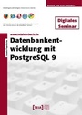 Cover: Datenbankentwicklung mit PostgreSQL 9 - TEIA - Internet Akademie und Lehrbuch Verlag