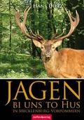 Cover: Jagen bi uns to Hus in Mecklenburg-Vorpommern - Steffen Verlag