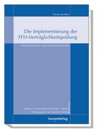Abbildung von: Die Implementierung der FFH-Verträglichkeitsprüfung - Lexxion Verlagsgesellschaft