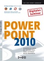 Cover: PowerPoint 2010 - TEIA - Internet Akademie und Lehrbuch Verlag