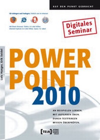 Abbildung von: PowerPoint 2010 - TEIA - Internet Akademie und Lehrbuch Verlag