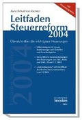 Cover: Leitfaden Steuerreform 2004 - Lexxion Verlagsgesellschaft