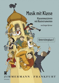 Enlarge image Cover: Musik mit Klasse - Musikverlag Zimmermann
