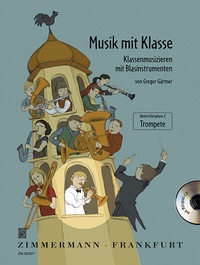 Enlarge image Cover: Musik mit Klasse - Musikverlag Zimmermann