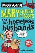 Cover: Mary Queen of Scots and Her Hopeless Husbands - Scholastic