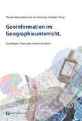 Cover: Geoinformation im Geographieunterricht. - Monsenstein und Vannerdat