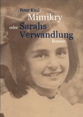 Cover: Mimikry oder Sarahs Verwandlung - TEIA - Internet Akademie und Lehrbuch Verlag