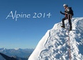 Cover: Alpine - Calendar 2014 - scholz film fernseh ABC Fachverlag