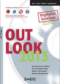 Abbildung von: Outlook 2013 - TEIA - Internet Akademie und Lehrbuch Verlag