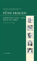 Cover: F&uuml;nf Frauen - Lexxion Verlagsgesellschaft