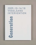 Cover: Vogelsang Intervention 2009 - Kunsthochschule f&uuml;r Medien K&ouml;ln