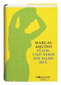 Cover: Flieh. Und nimm die Dame mit. - Edition B&uuml;chergilde