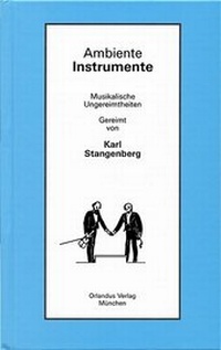 Enlarge image Cover: Ambiente Instrumente - Orlandus Trust gGmbH