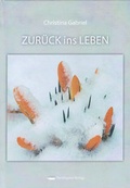 Cover: Zur&uuml;ck ins Leben - Persimplex Verlagsgruppe