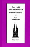 Cover: Das Leid von der Glocke - Orlandus Trust gGmbH