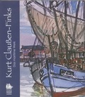 Cover: Kurt Claussen-Finks - Das maritime Werk - Deutsches Sielhafenmuseum