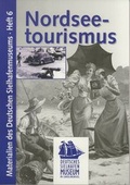 Cover: Nordseetourismus - Deutsches Sielhafenmuseum