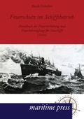 Cover: Feuerschutz im Schiffsbetrieb - Maritimepress