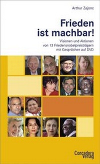 Abbildung von: Frieden ist machbar! - Concadora Verlag in der Concadora GmbH