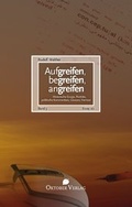 Cover: Aufgreifen, begreifen, angreifen - Band 3 - Oktober Verlag