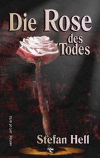 Enlarge image Cover: Die Rose des Todes - Verlag Art of Arts
