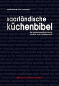 Cover: Saarl&auml;ndische K&uuml;chenbibel - Verlag Kornmayer / Kornmayer, Hentschel u. Winter GbR