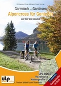 Cover: Garmisch - Gardasee: Alpencross f&uuml;r Genie&szlig;er - ULP