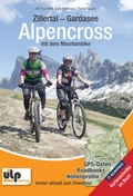 Cover: Zillertal - Gardasee - Alpencross mit dem Mountainbike - ULP