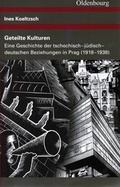 Cover: Geteilte Kulturen - Collegium Carolinum