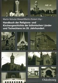 Cover: Handbuch der Religions- und Kirchengeschichte der b&ouml;hmischen L&auml;nder und Tschechiens im 20. Jahrhundert - Collegium Carolinum
