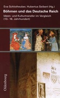 Cover: B&ouml;hmen und das Deutsche Reich - Collegium Carolinum