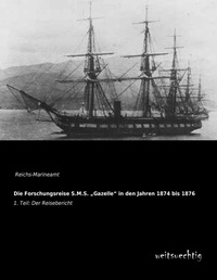 Abbildung von: Die Forschungsreise S.M.S. Gazelle" in Den Jahren 1874 Bis 1876 - weitsuechtig