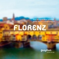 Cover: Florenz - geophon Urlaub im Ohr
