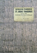 Cover: Die Katholische Pfarrkirche St. Judas Thadd&auml;us Berlin-Tempelhof - Benedict M&uuml;ller Verlag