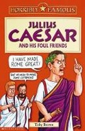 Cover: Horribly Famous: Julius Caesar and His Foul Friends - Scholastic Hippo