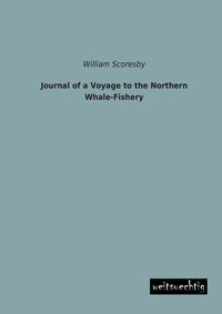 Abbildung von: Journal of a Voyage to the Northern Whale-Fishery - weitsuechtig