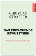 Cover: Das erwachende Bewusstsein - Scorpio Verlag