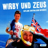 Abbildung von: Wirby und Zeus: Entlang Australiens Ostküste - geophon Urlaub im Ohr