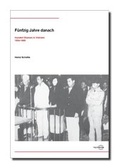 Cover: F&uuml;nfzig Jahre danach - regiospectra Verlag Berlin