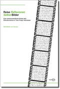 Cover: Reise-Reflexionen - Selbst-Bilder - regiospectra Verlag Berlin