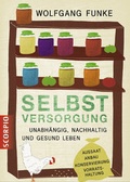 Cover: Selbstversorgung - Scorpio Verlag