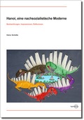 Cover: Hanoi, eine nachsozialistische Moderne - regiospectra Verlag Berlin