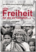 Cover: "Die Freiheit, f&uuml;r die wir k&auml;mpfen ..." - regiospectra Verlag Berlin
